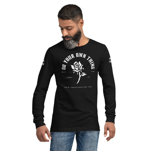 Do Your Own Thing, Work Harder, Humble Yourself Unisex Long Sleeve Tee