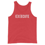 Unisex E[X]ECUTE Tank Top